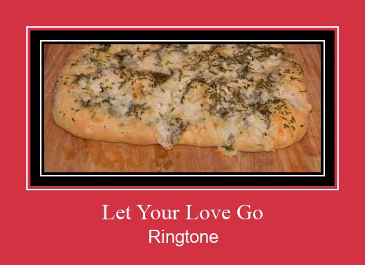 Let Your Love Go Ringtone Download pulsuz
