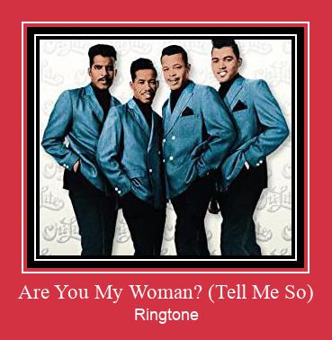 Are You My Woman? (Tell Me So) Ringtone allalaadimine tasuta