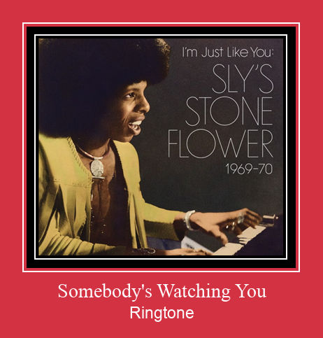 Somebody's Watching You ดาวน์โหลดริงโทนฟรี