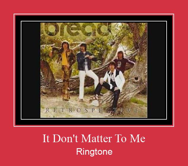 It Don't Matter To Me Ringetone Download GRATIS.