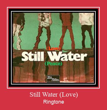 Still Water (Love) Ringtone allalaadimine tasuta