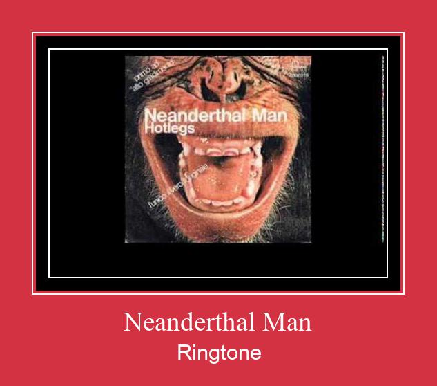 Neanderthal Man रिंगटोन मुफ्त डाउनलोड करें