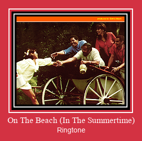 On The Beach (In The Summertime) রিংটোন বিনামূল্যে ডাউনলোড করুন