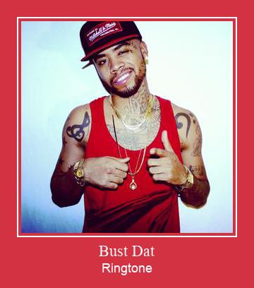Bust Dat Ringtone Download Free