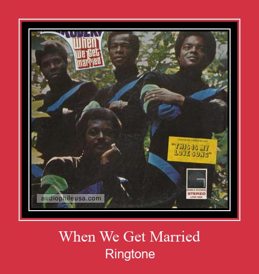 When We Get Married Ringtone allalaadimine tasuta