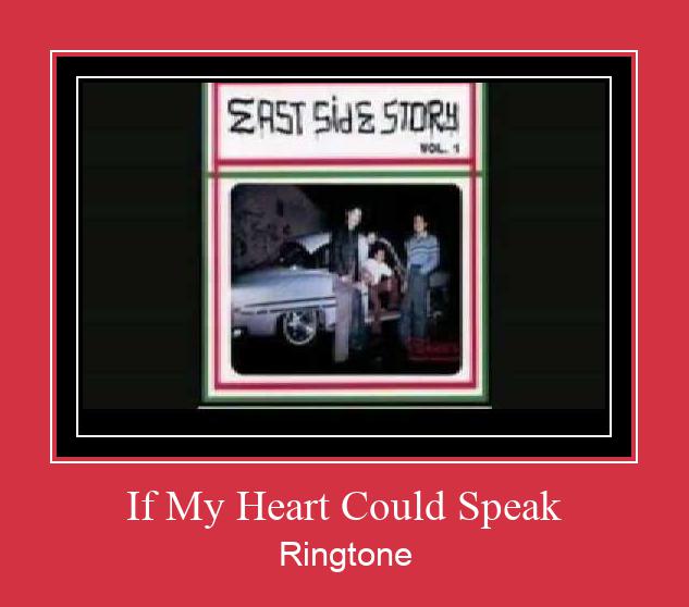 If My Heart Could Speak ரிங்டோன் பதிவிறக்க இலவச