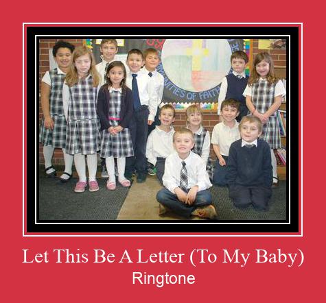 Let This Be A Letter (To My Baby) Ringtone تنزيل مجاني