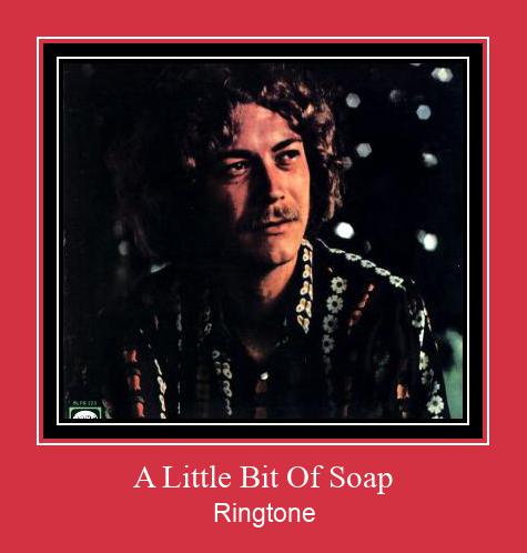 A Little Bit Of Soap Ringtone atsisiųsti nemokamai