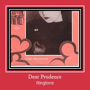 Dear Prudence Рингтоне Бесплатно бесплатно
