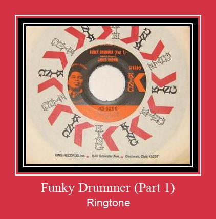 Funky Drummer (Part 1) ரிங்டோன் பதிவிறக்க இலவச