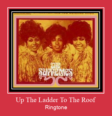 Up The Ladder To The Roof Ringtone Muat turun percuma.