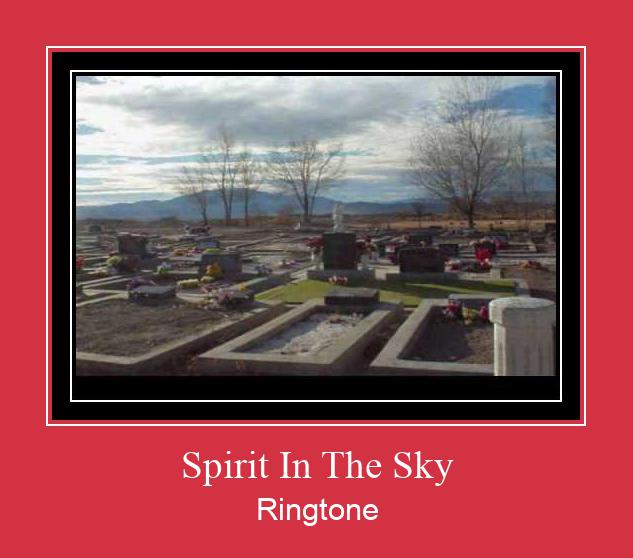 Spirit In The Sky ರಿಂಗ್ಟೋನ್ ಡೌನ್ಲೋಡ್ ಉಚಿತ