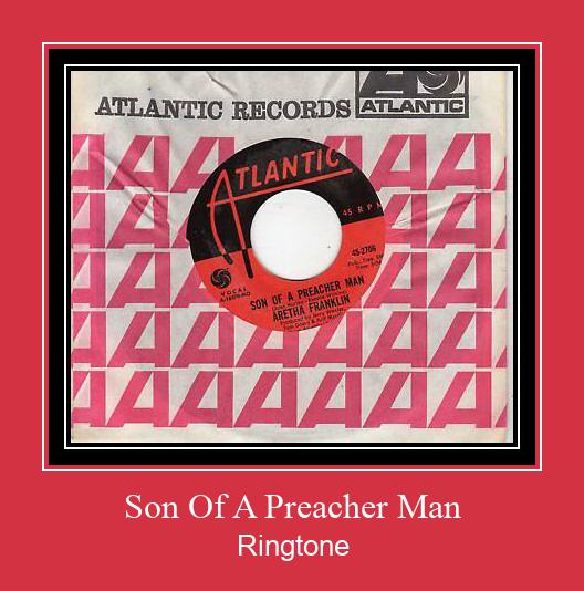 Son Of A Preacher Man Ringtone Download pulsuz