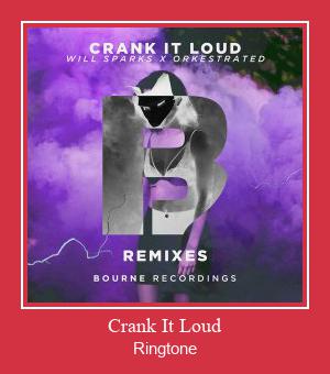 Crank It Loud Ringtone Download Besplatno