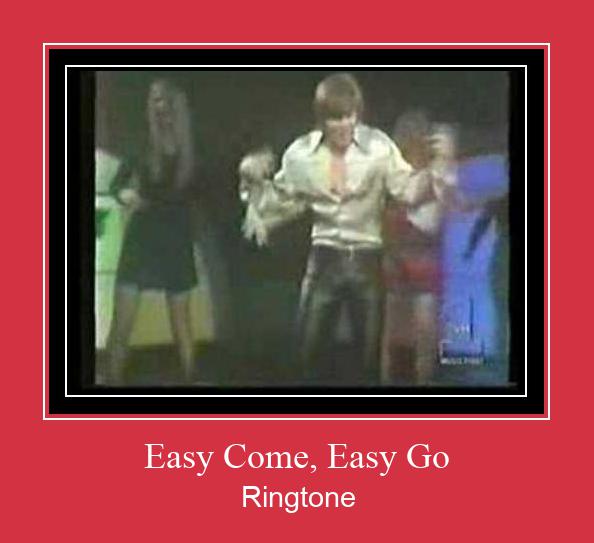 Easy Come, Easy Go ดาวน์โหลดริงโทนฟรี