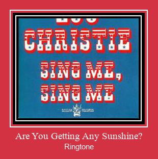 Are You Getting Any Sunshine? Klingelton kostenlos downloaden.