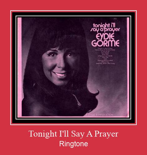 Tonight I'll Say A Prayer Ringtone Download Free