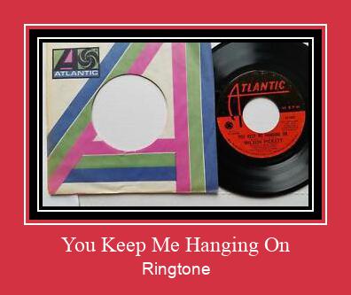 You Keep Me Hanging On Ringtone تنزيل مجاني