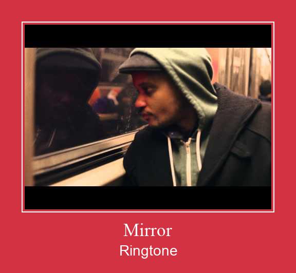 Mirror Ringtone Download Free