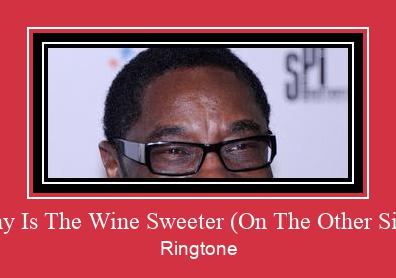 Why Is The Wine Sweeter (On The Other Side) ดาวน์โหลดริงโทนฟรี