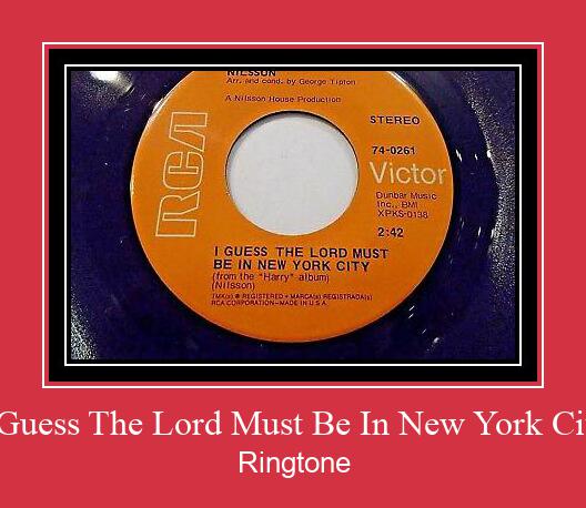 I Guess The Lord Must Be In New York City Vyzvánění ke stažení zdarma