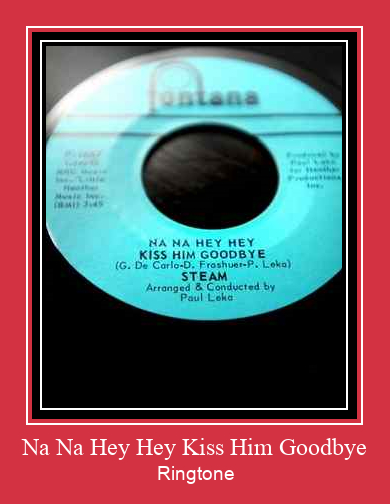 Na Na Hey Hey Kiss Him Goodbye Nada Dering Unduh gratis