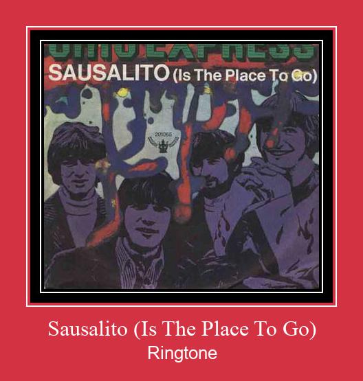 Sausalito (Is The Place To Go) 着信音を無料でダウンロード