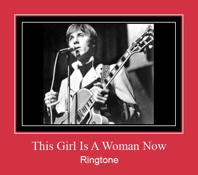 This Girl Is A Woman Now Ringtone allalaadimine tasuta
