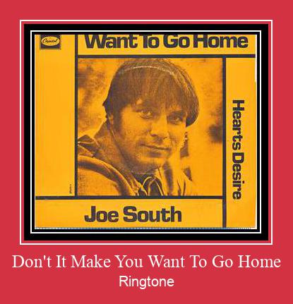 Don't It Make You Want To Go Home Ringtone Завантажити безкоштовно