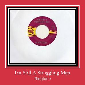 I'm Still A Struggling Man Ringtone Download Proste.
