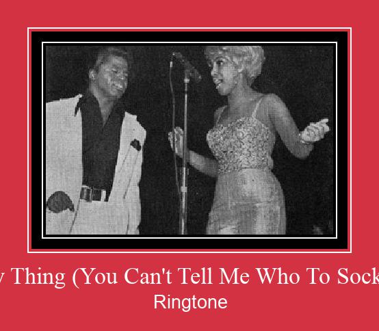 It's My Thing (You Can't Tell Me Who To Sock It To) ดาวน์โหลดริงโทนฟรี