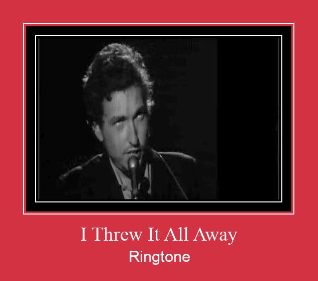 I Threw It All Away ดาวน์โหลดริงโทนฟรี