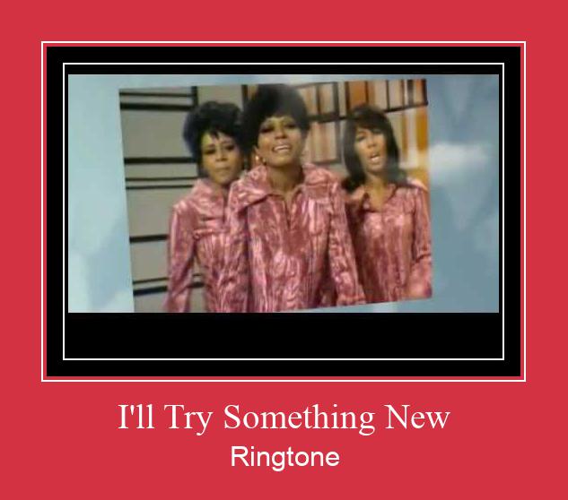 I'll Try Something New Ringtone Download pulsuz