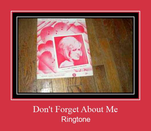 Don't Forget About Me ರಿಂಗ್ಟೋನ್ ಡೌನ್ಲೋಡ್ ಉಚಿತ