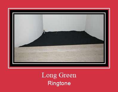 Long Green 着信音を無料でダウンロード