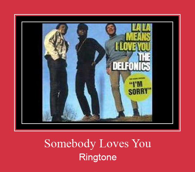 Somebody Loves You 着信音を無料でダウンロード