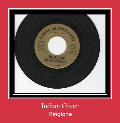 Indian Giver Ringtone Завантажити безкоштовно