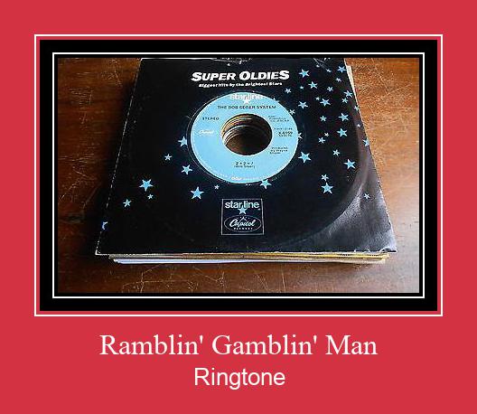 Ramblin' Gamblin' Man Ringtone Download Free