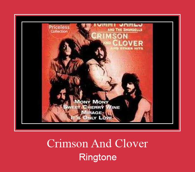 Crimson And Clover Ringtone Ladda ner gratis