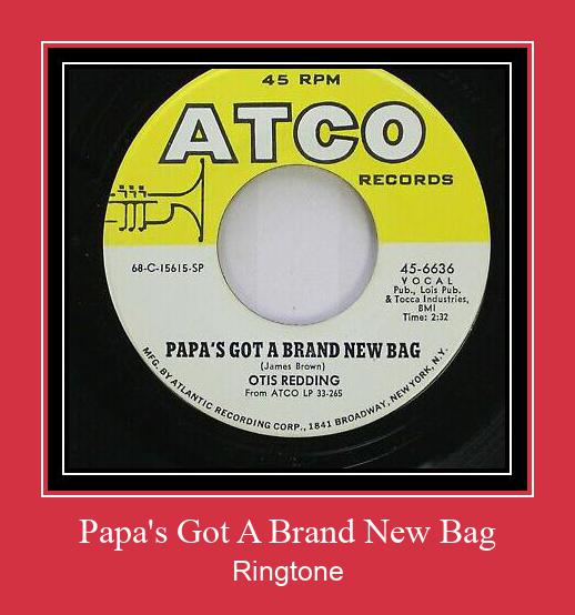 Papa's Got A Brand New Bag Tono de llamada gratis