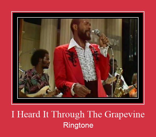I Heard It Through The Grapevine 着信音を無料でダウンロード