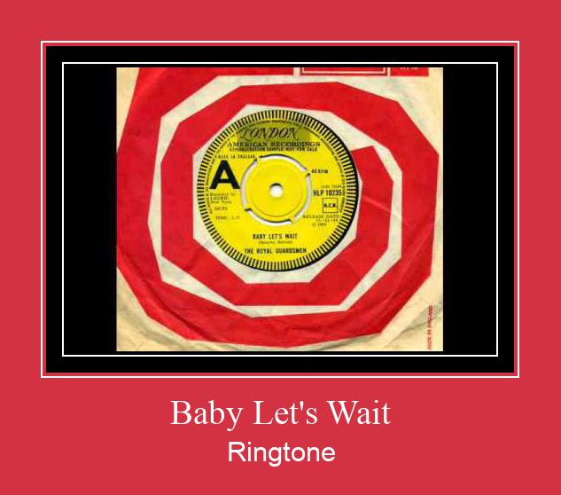Baby Let's Wait Ringtone Download Free