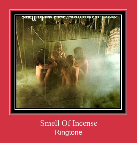 Smell Of Incense Ringtone Download Free