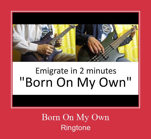 Born On My Own Nhạc chuông tải miễn phí