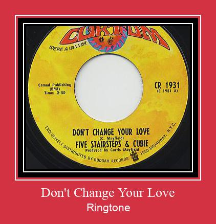 Don't Change Your Love ringtone دانلود رایگان