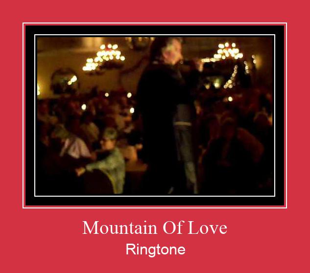 Mountain Of Love ರಿಂಗ್ಟೋನ್ ಡೌನ್ಲೋಡ್ ಉಚಿತ