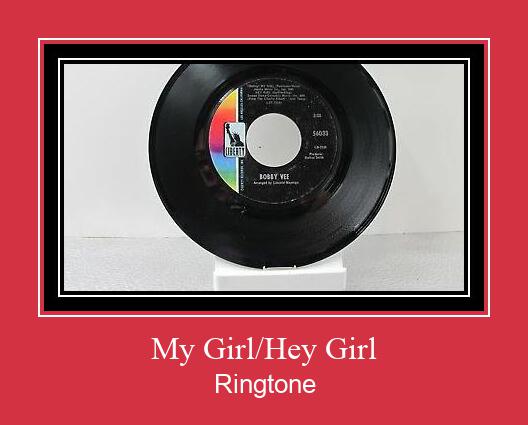 My Girl/Hey Girl 着信音を無料でダウンロード