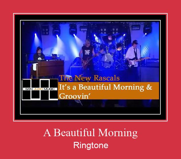 A Beautiful Morning Ringtone تنزيل مجاني