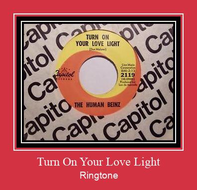 Turn On Your Love Light ರಿಂಗ್ಟೋನ್ ಡೌನ್ಲೋಡ್ ಉಚಿತ