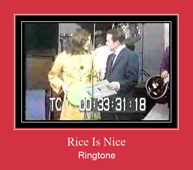 Rice Is Nice रिंगटोन मुफ्त डाउनलोड करें